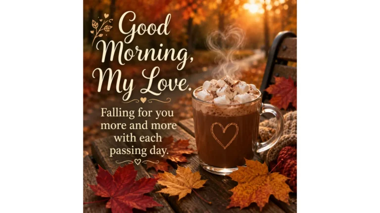 An autumn-themed good morning love image with a hot mug and colorful fallen leaves.