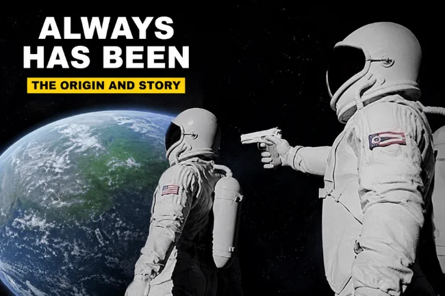 Always Has Been Meme origin story astronauts space
