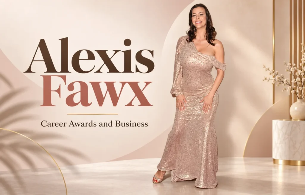 Alexis Fawx career and business